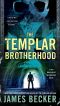 [The Lost Treasure of the Templars 03] • The Templar Brotherhood